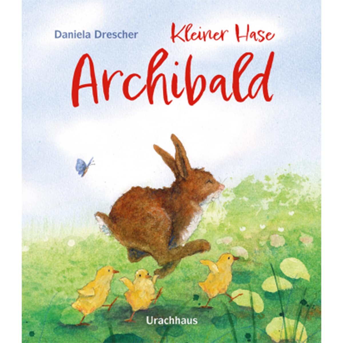 Buch-Daniela-Drescher-kleiner-Hase-Archibald-01