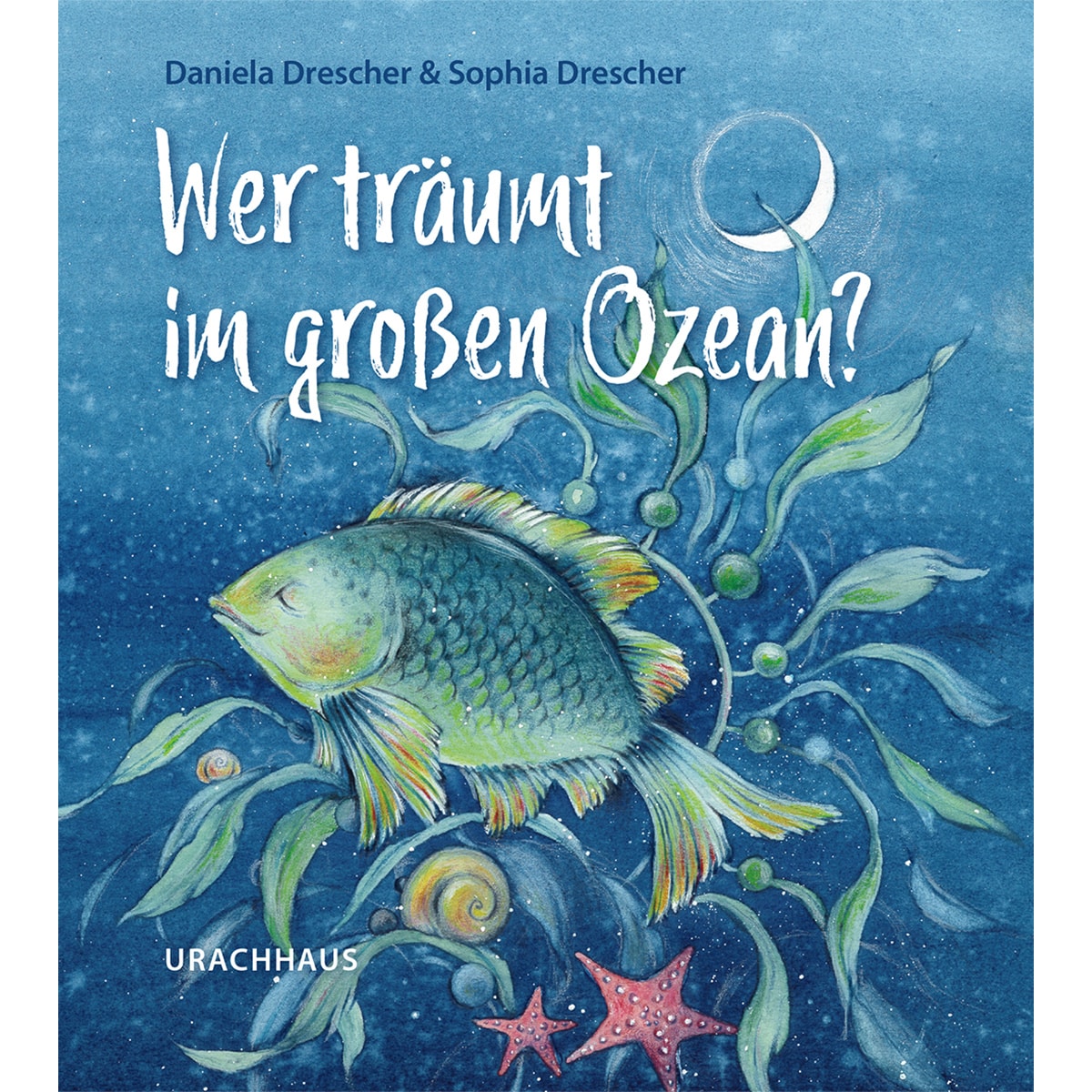 Buch-Daniela-Drescher-Wer-träumt-im-großen-Ozean-01