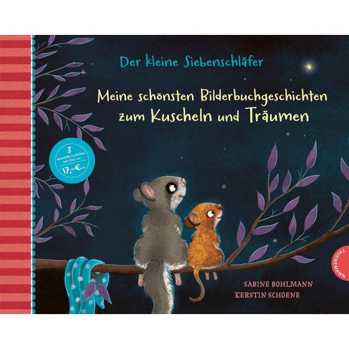 Der-kleine-Siebenschläfer-Meine-schoensten-Bilderbuchgeschichten-zum-kuscheln-und-träumen-01